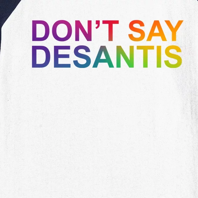 Dont Say Desantis Florida LGBTQ Rainbow Baseball Sleeve Shirt