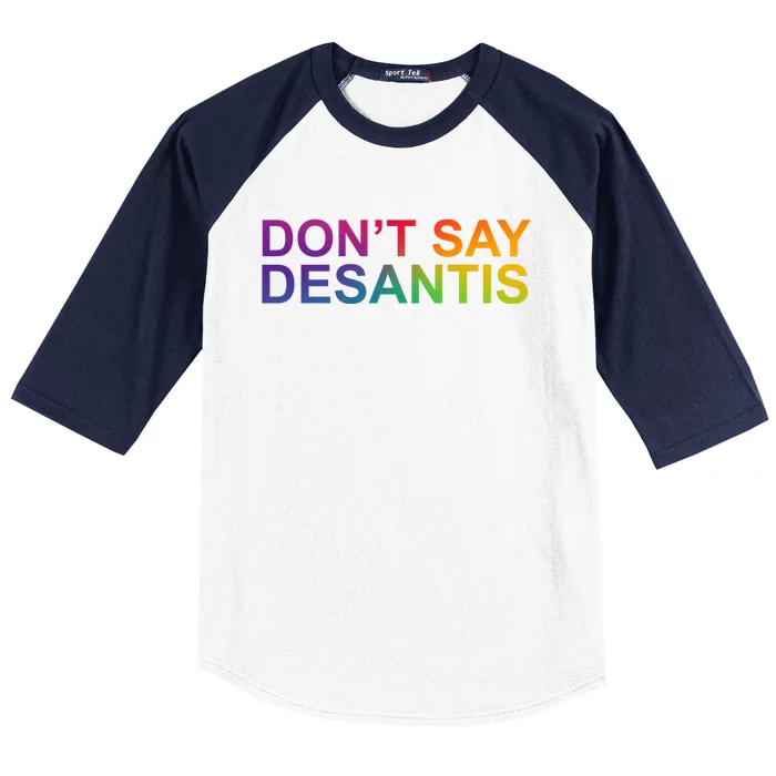 Dont Say Desantis Florida LGBTQ Rainbow Baseball Sleeve Shirt