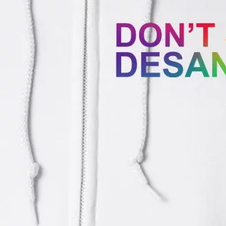 Dont Say Desantis Florida LGBTQ Rainbow Full Zip Hoodie