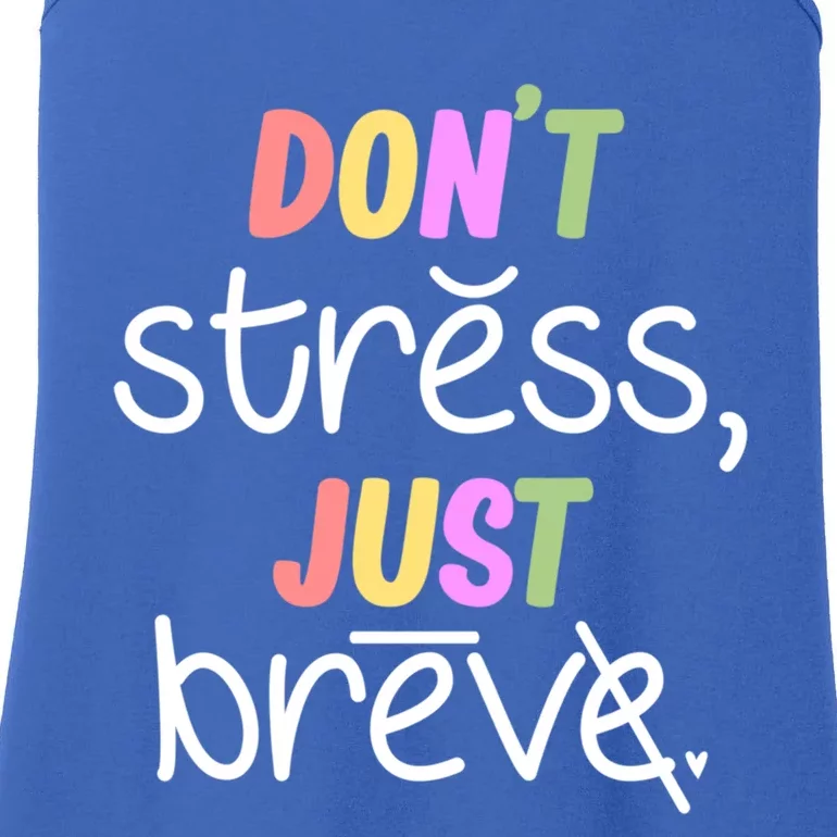 Don't Stress Dyslexia Awareness Disability Therapist Graphic Funny Gift Ladies Essential Tank