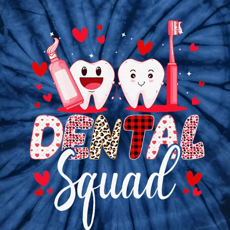 Dental Squad Dental Assistant Dentist Happy Valentine's Day Tie-Dye T-Shirt