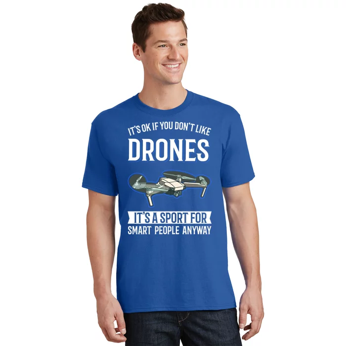 Drones Saying Drone Pilot Gift T-Shirt