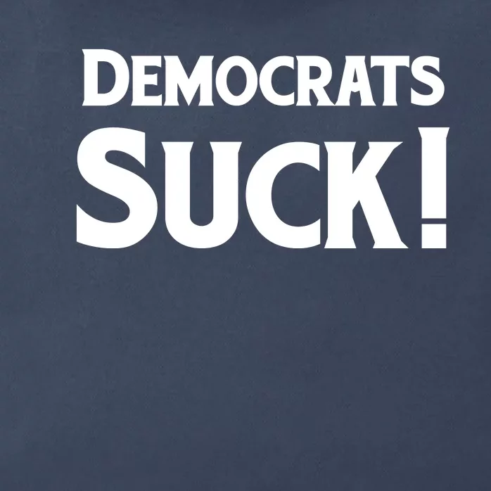 Democrats Suck Zip Tote Bag