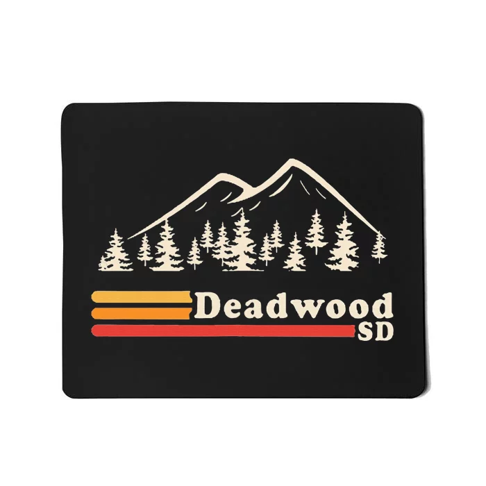 D.E.A.D.W.O.O.D South Dakota Mountains Mousepad