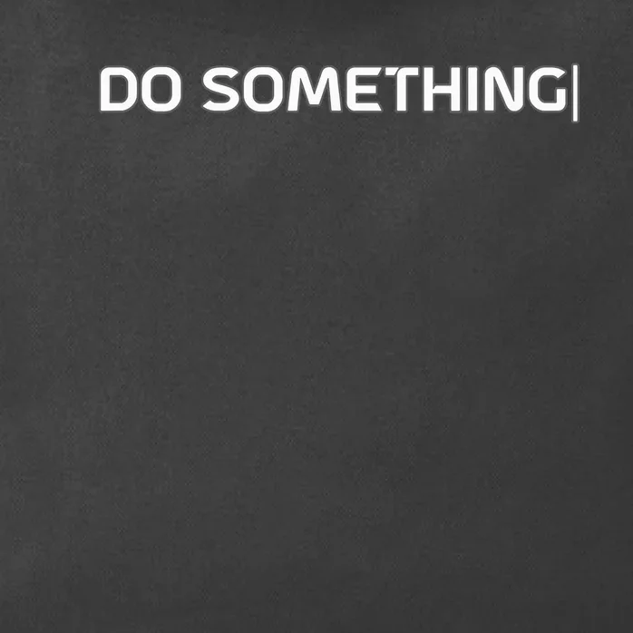 Do Something Zip Tote Bag