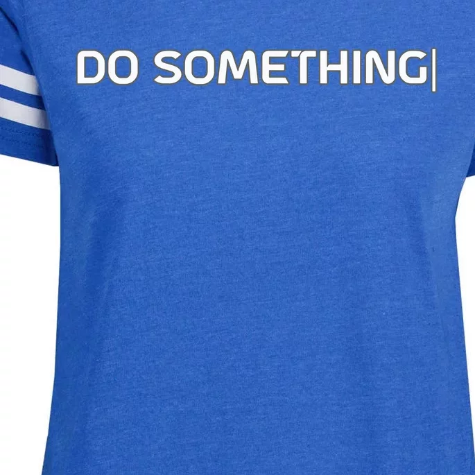 Do Something Enza Ladies Jersey Football T-Shirt