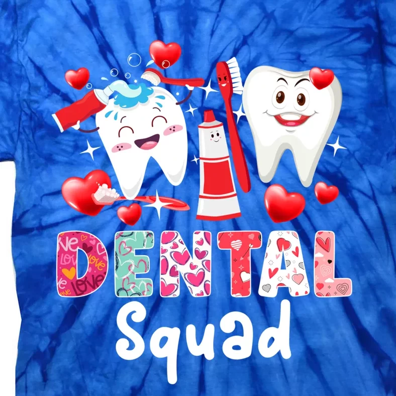 Dental Squad Dental Assistant Dentist Happy Valentine's Day Gift Tie-Dye T-Shirt