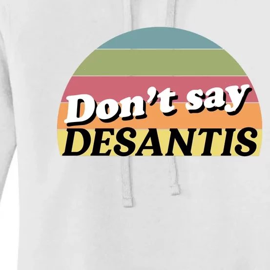 Don't Say DeSantis Rainbow Say Gay Graphic Women's Pullover Hoodie