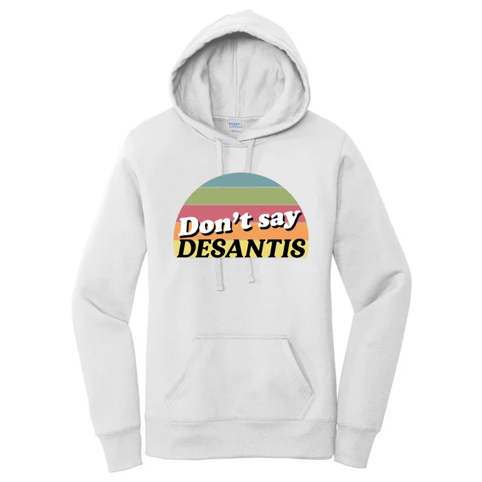 Don't Say DeSantis Rainbow Say Gay Graphic Women's Pullover Hoodie