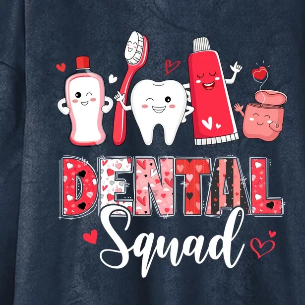 Dental Squad Dental Assistant Dentist Happy Valentine's Day Gift Hooded Wearable Blanket