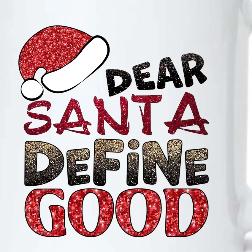 Dear Santa Define Good Ugly Christmas Xmas Gift Black Color Changing Mug