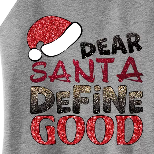 Dear Santa Define Good Ugly Christmas Xmas Gift Women’s Perfect Tri Rocker Tank