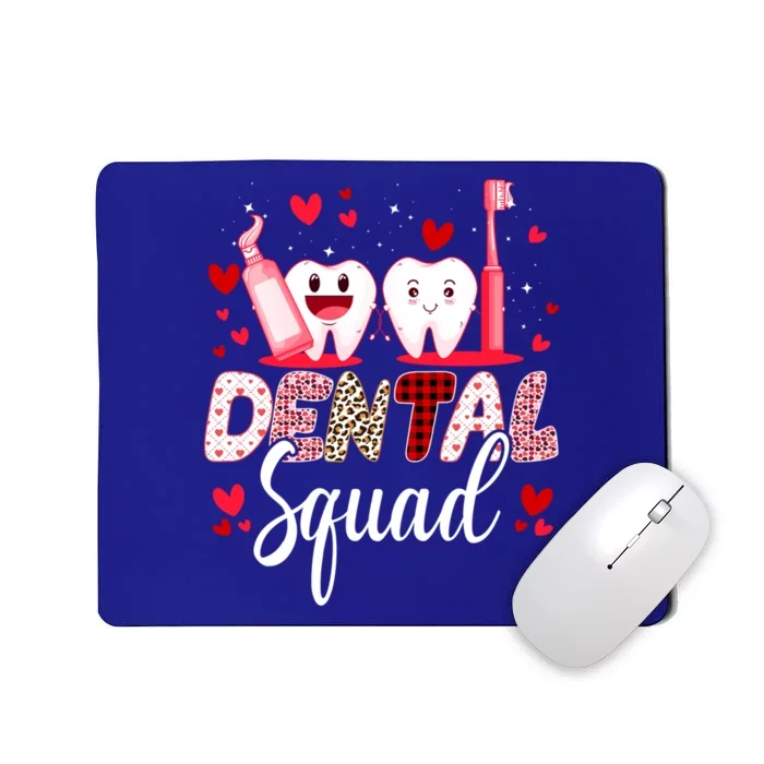 Dental Squad Dental Assistant Dentist Happy Valentine's Day Gift Mousepad