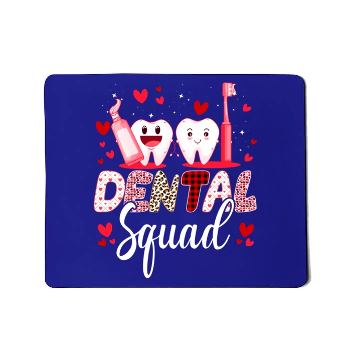 Dental Squad Dental Assistant Dentist Happy Valentine's Day Gift Mousepad