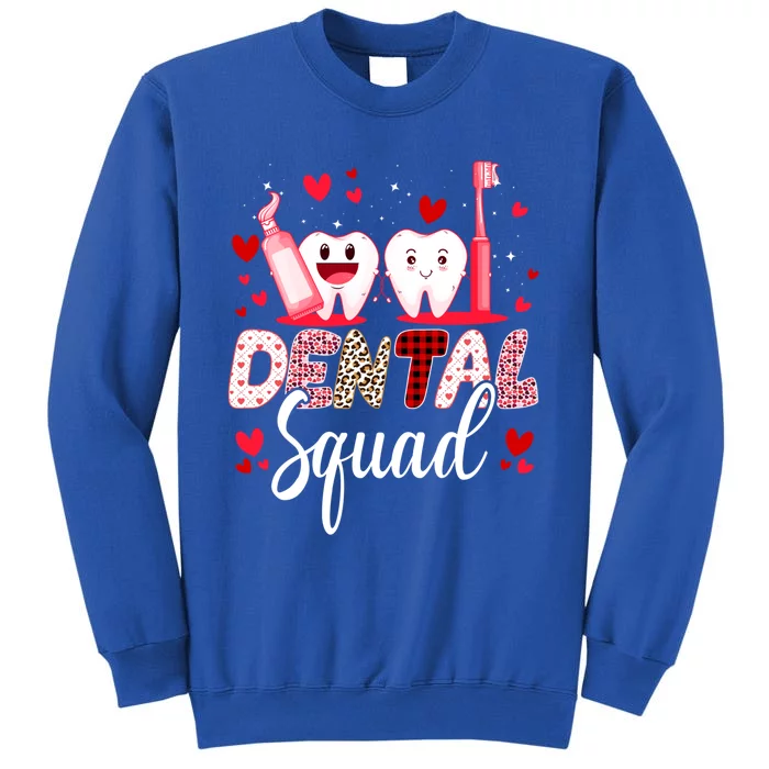 Dental Squad Dental Assistant Dentist Happy Valentine's Day Gift Tall Sweatshirt