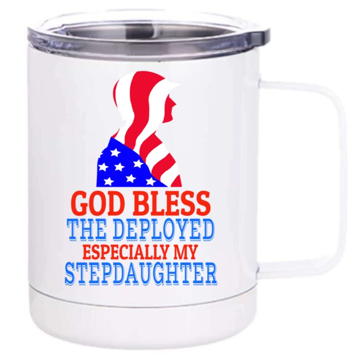 Deployed Stepdaughter Design For Stepdad Or Stepmom Gift Front & Back 12oz Stainless Steel Tumbler Cup