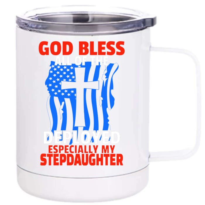 Deployed Stepdaughter Design For Stepmom Or Stepdad Gift Front & Back 12oz Stainless Steel Tumbler Cup