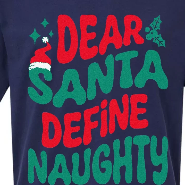 Dear Santa Define Naughty Matching Christmas Family Sueded Cloud Jersey T-Shirt