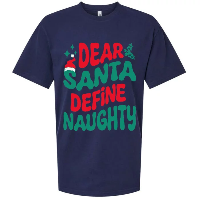 Dear Santa Define Naughty Matching Christmas Family Sueded Cloud Jersey T-Shirt