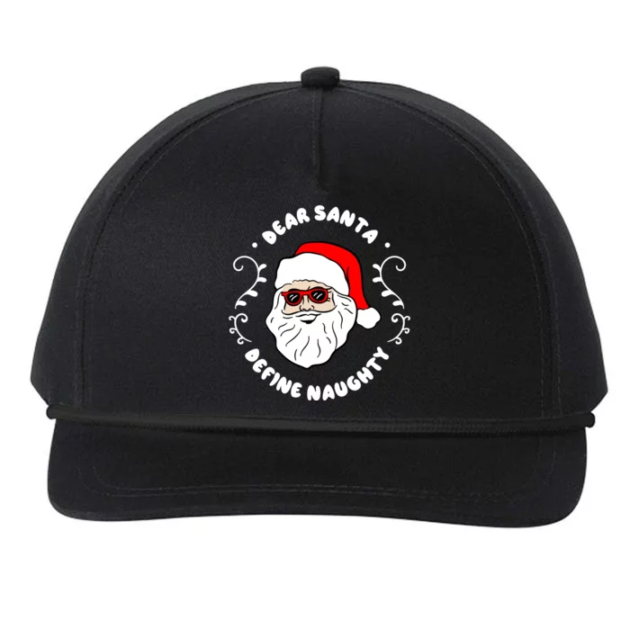 Dear Santa Define Naughty Funny St Nick Claus Christmas Snapback Five-Panel Rope Hat