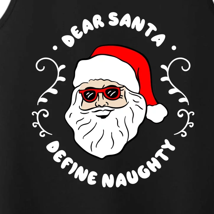 Dear Santa Define Naughty Funny St Nick Claus Christmas Performance Tank