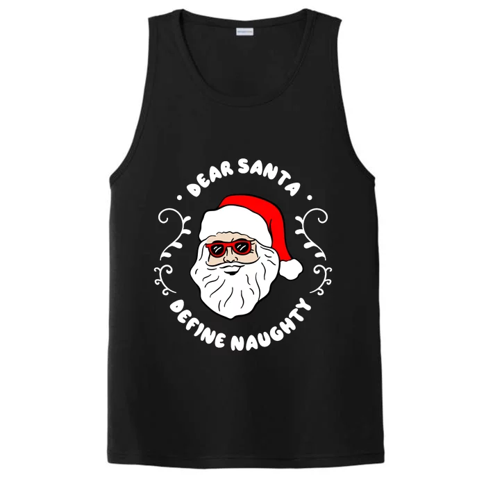 Dear Santa Define Naughty Funny St Nick Claus Christmas Performance Tank