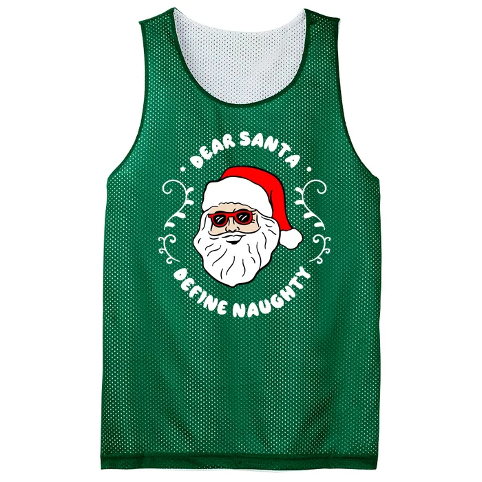 Dear Santa Define Naughty Funny St Nick Claus Christmas Mesh Reversible Basketball Jersey Tank