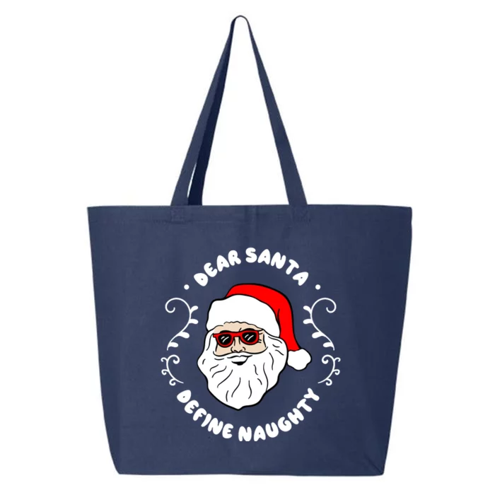 Dear Santa Define Naughty Funny St Nick Claus Christmas 25L Jumbo Tote