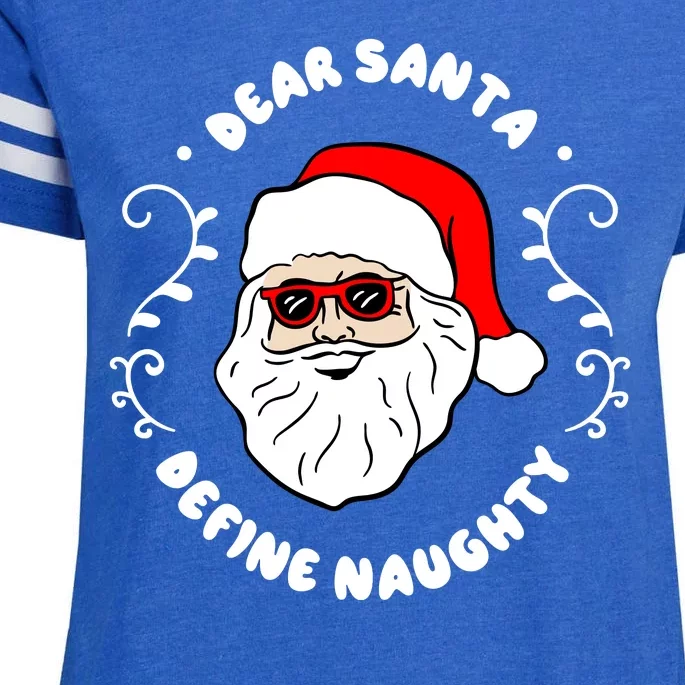 Dear Santa Define Naughty Funny St Nick Claus Christmas Enza Ladies Jersey Football T-Shirt