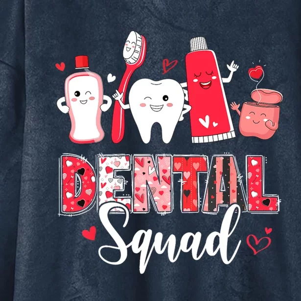 Dental Squad Dental Assistant Dentist Happy Valentine's Day Meaningful Gift Hooded Wearable Blanket