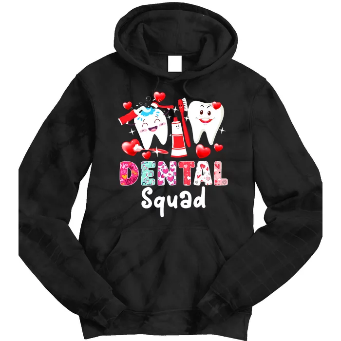 Dental Squad Dental Assistant Dentist Happy Valentine's Day Tie Dye Hoodie