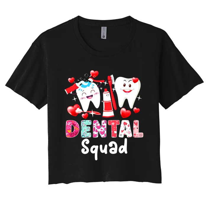 Dental Squad Dental Assistant Dentist Happy Valentine's Day Women's Crop Top Tee