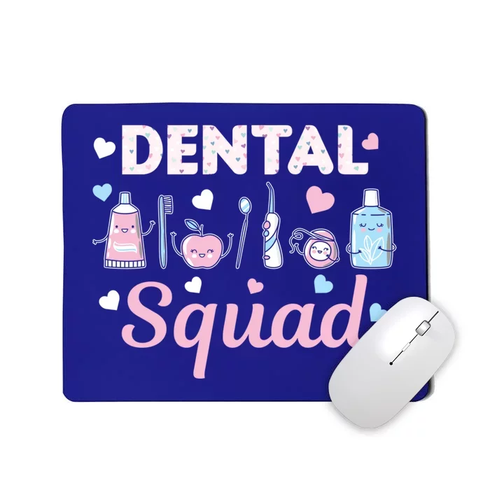 Dental Squad Dental Assistant Dentist Valentines Day Gift Mousepad