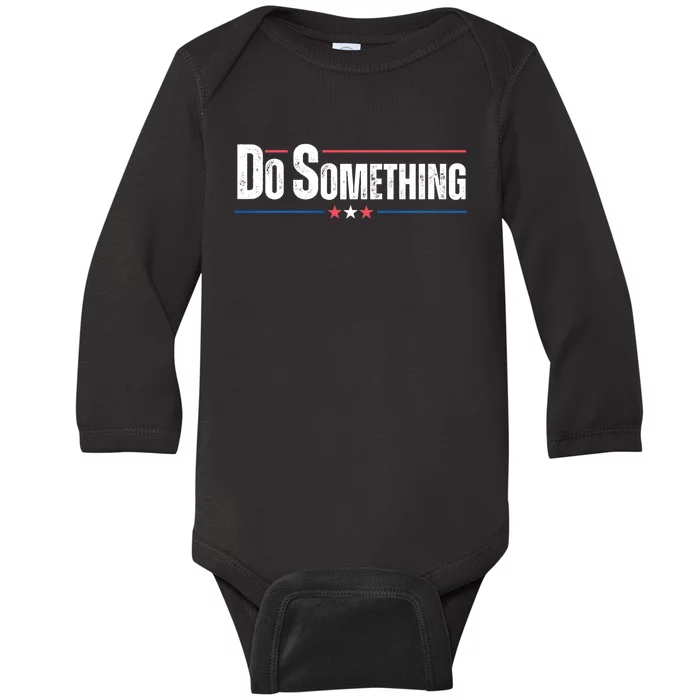 Do Something Baby Long Sleeve Bodysuit