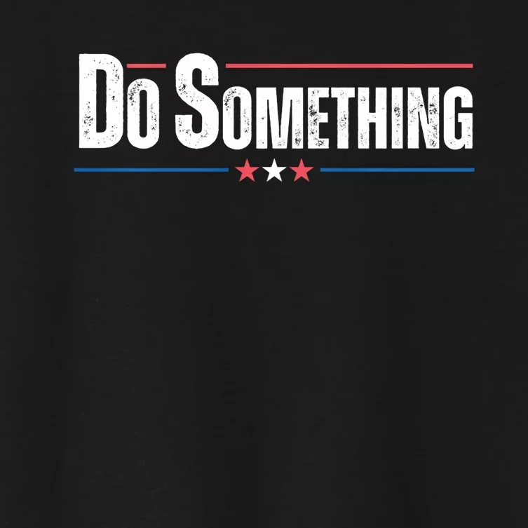 Do Something Women's Crop Top Tee