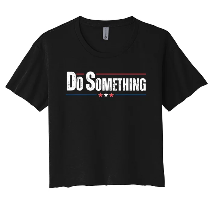 Do Something Women's Crop Top Tee