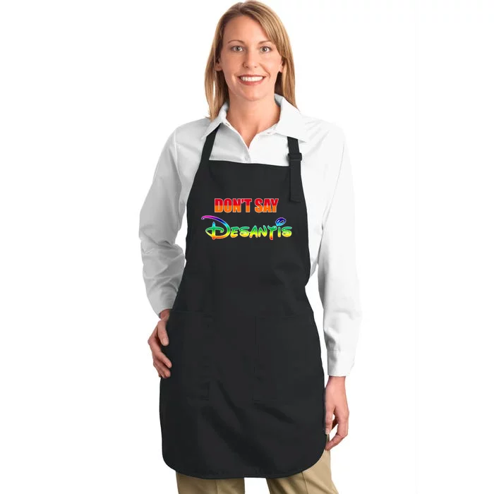 Dont Say Desantis Anti Florida Full-Length Apron With Pocket