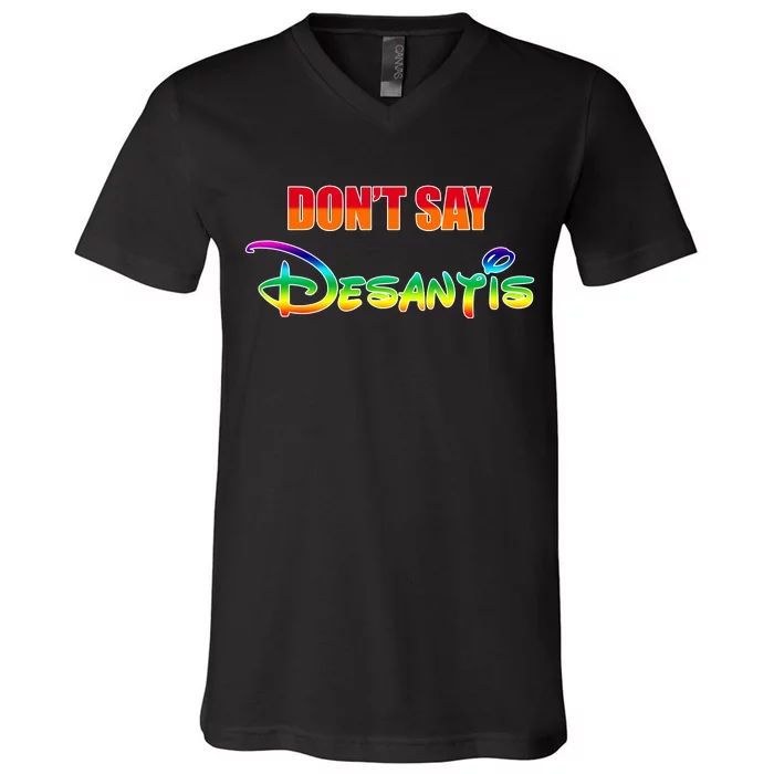 Dont Say Desantis Anti Florida V-Neck T-Shirt