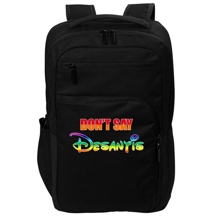 Dont Say Desantis Anti Florida Impact Tech Backpack