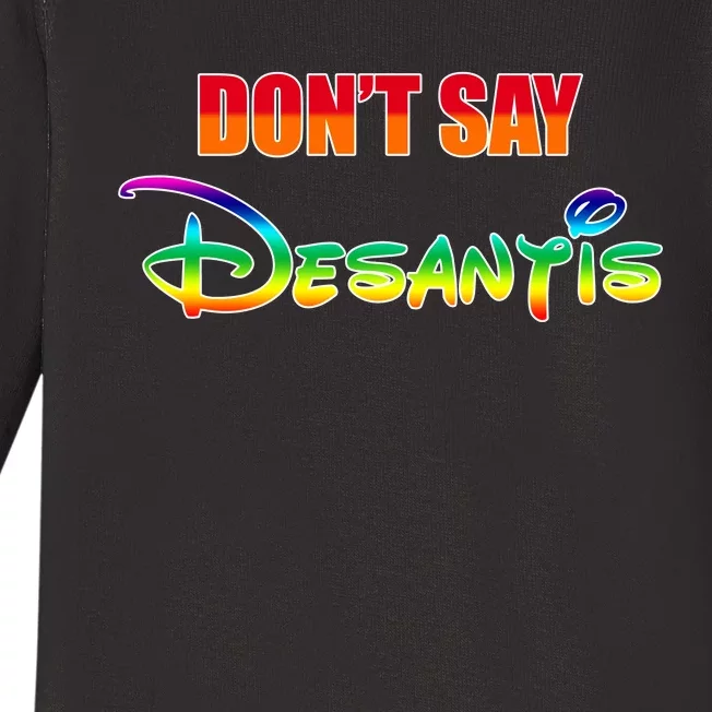 Dont Say Desantis Anti Florida Baby Long Sleeve Bodysuit