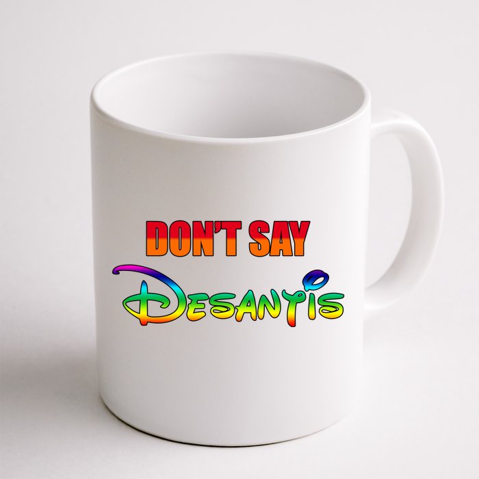 Dont Say Desantis Anti Florida Front & Back Coffee Mug