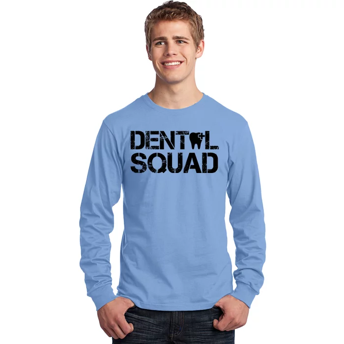 Dental Squad Long Sleeve Shirt