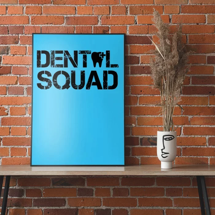 Dental Squad Poster