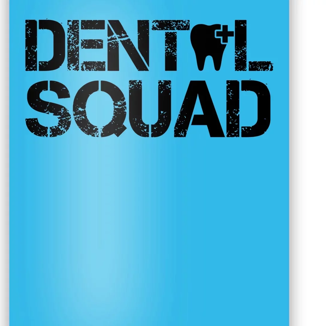 Dental Squad Poster