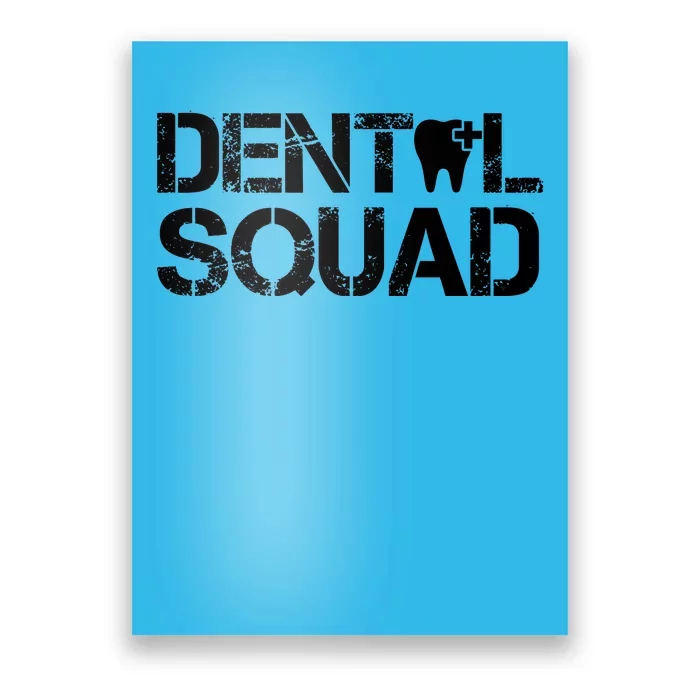 Dental Squad Poster