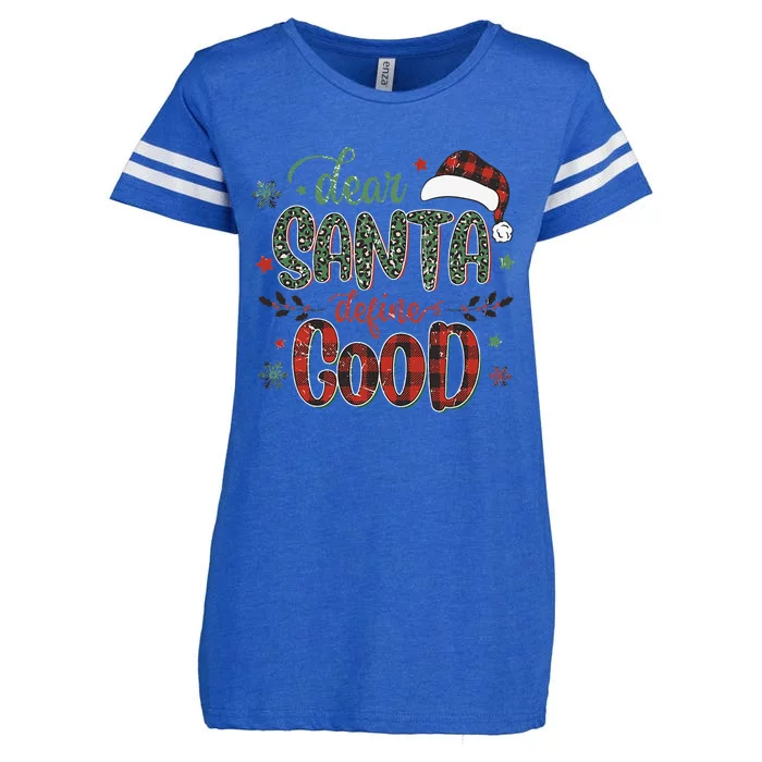 Dear Santa Define Good Funny Christmas Matching Enza Ladies Jersey Football T-Shirt