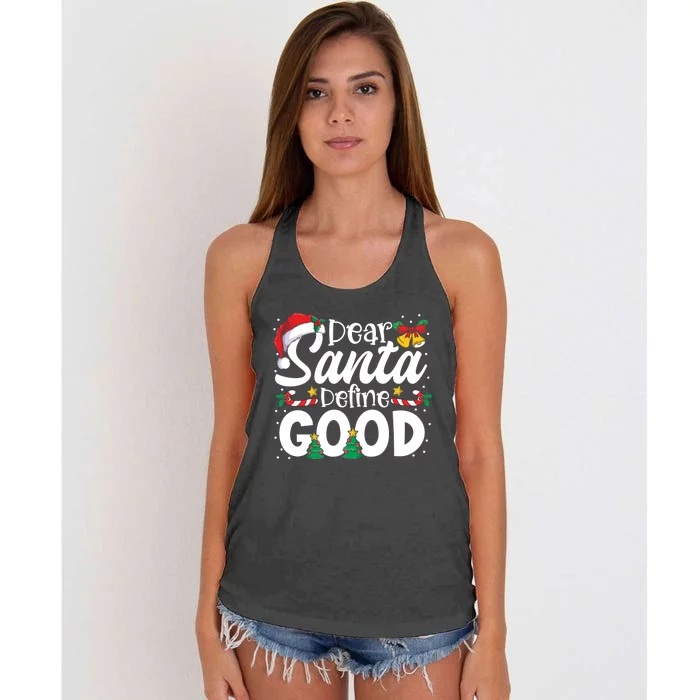 Dear Santa Define Good Christmas Matching Gift Women's Knotted Racerback Tank