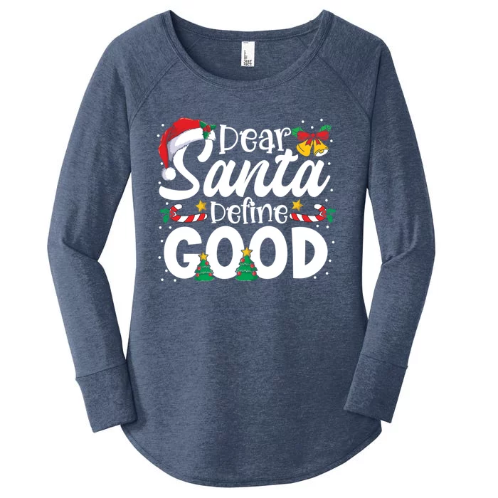 Dear Santa Define Good Christmas Matching Gift Women's Perfect Tri Tunic Long Sleeve Shirt