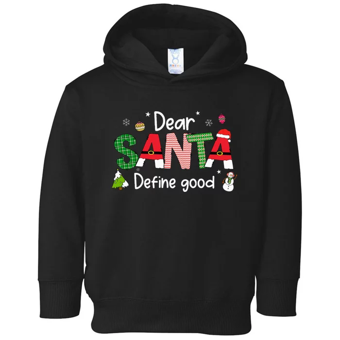 Dear Santa Define Good Christmas Lights Pjs Family Matching Toddler Hoodie