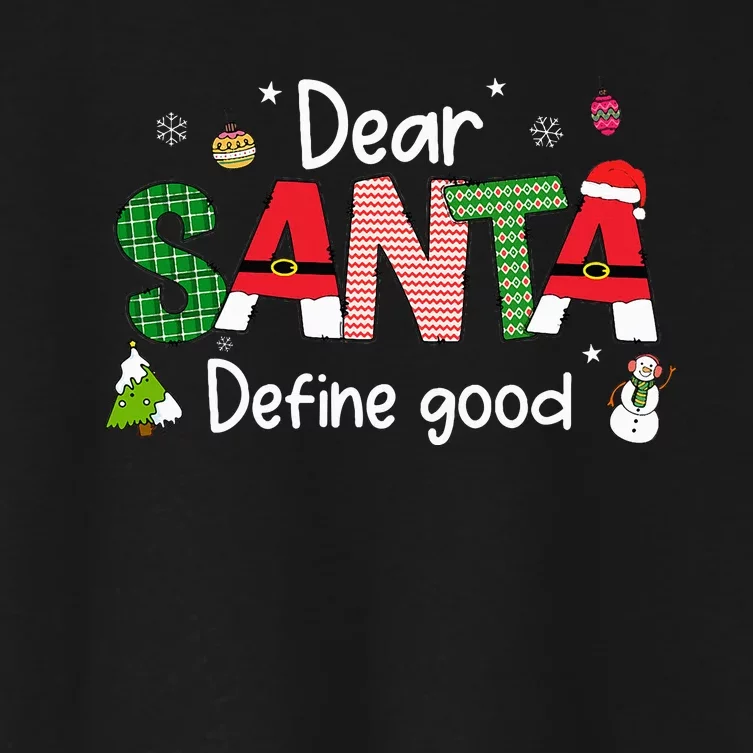 Dear Santa Define Good Christmas Lights Pjs Family Matching Women's Crop Top Tee